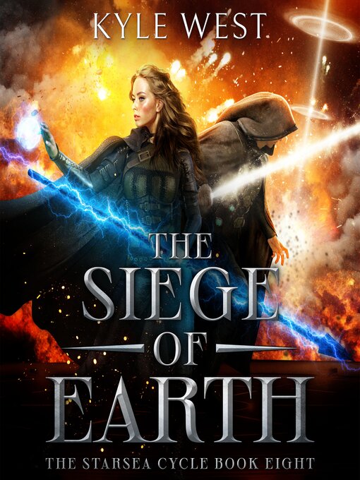 Title details for The Siege of Earth by Kyle West - Available